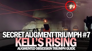 Augment Kells Rising  Secret Triumph Guide Augmented Obsession 7 Destiny 2 Beyond Light [upl. by Berkman]