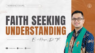 Chapel Pagi STT Aletheia  Faith Seeking Understanding [upl. by Demetra]