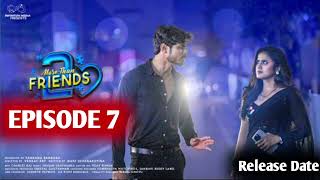 More Than Friends  Season 2  Episode7  Release Date  Seethal Gouthaman  Vamsi Kotu  By Guna [upl. by Grannia]