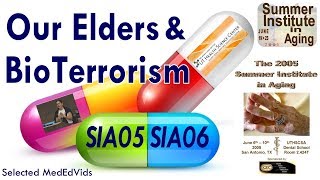 STGEC  SIA05 BioTerrorism amp Elders 2005 [upl. by Hillyer]