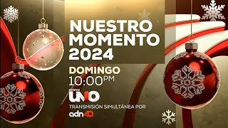 Azteca Uno • Promo quotNuestro Momento 2024quot 2023 [upl. by Ahtaga]