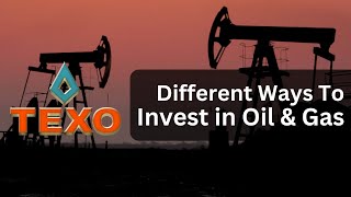 Ways To Invest in Oil amp Gas [upl. by Almap]