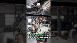 Lexus LS600HL🚙Car❣️engine🛠 disassemblyshorts automobile mechanic [upl. by Suiram]