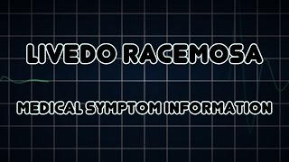 Livedo racemosa Medical Symptom [upl. by Seditsira]