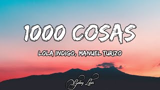 Lola Indigo Manuel Turizo  1000COSAS LETRAS 🎵 [upl. by Vernier974]