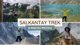 SALKANTAY TRAL  4 Day Trek amp MACHU PICCHU  PERU [upl. by Chapin]