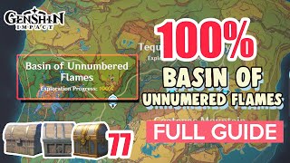 How to Basin of Unnumbered Flames 100 FULL Exploration ⭐ Natlan ALL CHESTS【 Genshin Impact 】 [upl. by Aikin310]