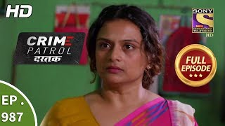 Crime Patrol Dastak  Ep 987  Full Episode  28th February 2019 [upl. by Cassady]