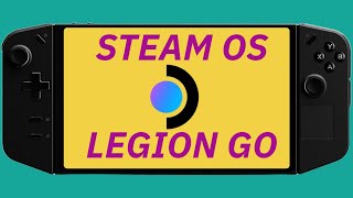 Running Steam OS On The Legion GO  Spoiler Alert Its Better than windows [upl. by Dannica]