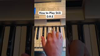 Dr Dre Still DRE easypianotutorial drdresnoopdogg piano howtoplaypiano [upl. by Athalla]