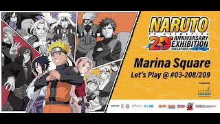 NARUTO TV Animation 20th Anniversary Exhibition Singapore  Marina Square [upl. by Woodring]