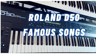 Roland D50 famous songs and sounds [upl. by Naimerej]