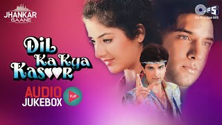 Dil Ka Kya Kasoor Jhankar  Audio Jukebox  Divya Bharti  Dil Ka Kya Kasoor Songs  Jhankar Song [upl. by Madella]