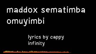 omuyimbi lyrics by maddox sematimba [upl. by Hannon]