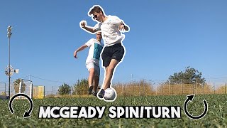 Learn How To Do McGeady SpinTurn  Tutorial [upl. by Archangel]