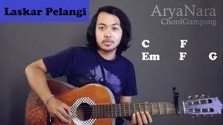 Chord Gampang Laskar Pelangi  NIDJI by Arya Nara Tutorial Gitar Untuk Pemula [upl. by Saville]