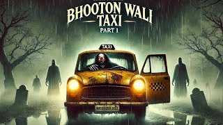 EP 20  Bhooton Wali Taxi  Part 1  Khooni Freaky Friday [upl. by Nol]