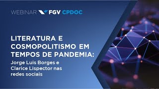 Webinar  Literatura e cosmopolitismo em tempos de pandemia [upl. by Anirt]