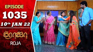 ROJA Serial  Episode 1035  10th Jan 2022  Priyanka  Sibbu Suryan  Saregama TV Shows Tamil [upl. by Alahc]