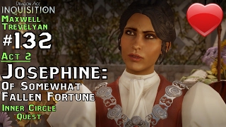 DA Inquisition Male Trevelyan 132 Act 2  Josephine Of Somewhat Fallen Fortune Romance [upl. by Casandra127]