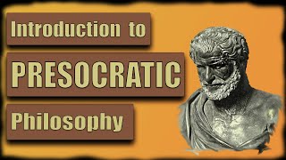 Introduction to Presocratic philosophy [upl. by Deirdre]