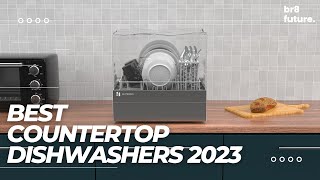 Best Countertop Dishwashers 2023  The 5 Best Countertop Dishwashers Review [upl. by Nika]