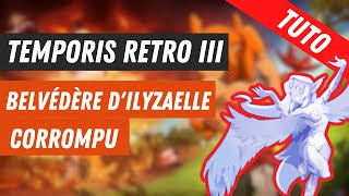 DOFUS TUTO DONJON DILYZAELLE CORROMPU  DOFUS RETRO TEMPORIS 3 [upl. by Nanreit]