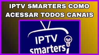 IPTV SMARTERS PRO COMO USAR ESSE APLICATIVO [upl. by Ettezyl]