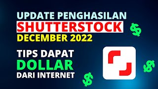 Update Penghasilan Shutterstock Desember 2022 Cara Menghasilkan Uang Dari Internet Kerja Di Rumah [upl. by Rosenberg928]