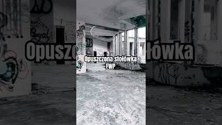 Opuszczona stołówka FWP shorts urbex shortsviral [upl. by Melly911]