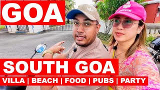 South Goa  Benaulim Beach  Villa  Food  Bike Rental  Pubs  Party  Goa Vlog  Goa 2023 [upl. by Yerroc981]