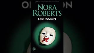 Nora Roberts The Obsession  Audiobook Mystery Thriller amp Suspense 1 [upl. by Ogaitnas]