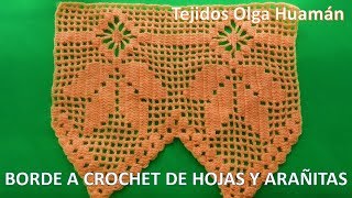 Borde o puntilla a crochet HOJAS combinado con puntos arañitas para colchas [upl. by Kuhn610]