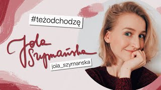 Jola Szymańska Hashtag od którego wszystko się zaczęło  Też Odchodzę 1 [upl. by Sirej]