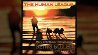 Human League  Being Boiled  Travelogue Instrumental [upl. by Harlin909]