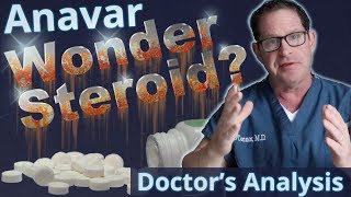 Anavar  Wonder Steroid  Doctor’s Analysis of Side Effects amp Properties [upl. by Auqinaj]