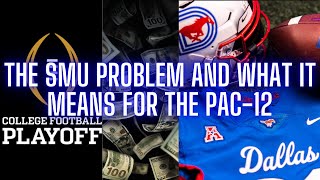 The SMU Problem amp What It Means For The PAC 12 [upl. by Hallvard939]