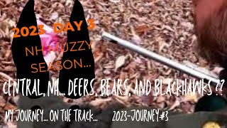 2023 JOURNEY3 NH MUZZY DEERS BEARS AND BLACKHAWKS [upl. by Goer]