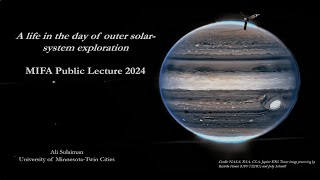 MN Institute for Astrophysics Public Lecture A Life in the Day of Outer Solar System Exploration [upl. by Retswerb89]