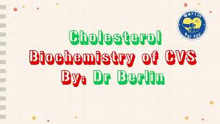 CholesterolBiochemistryCVS [upl. by Bhatt964]