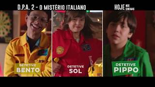 DPA  O Filme 2 O Mistério Italiano  Spot 30  Hoje nos cinemas [upl. by Eniak]