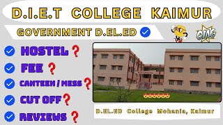 District Institute of Education and Training DIET Mohania Kaimur Government DELED College [upl. by Ahsenra]