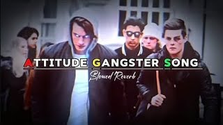 Gangster Attitude Songs  Top 5 Attitude Songs🎧 [upl. by Benoit]