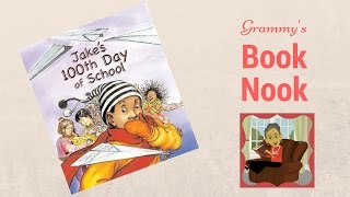 Jakes 100th Day of School  Childrens Books Read Aloud [upl. by Googins]