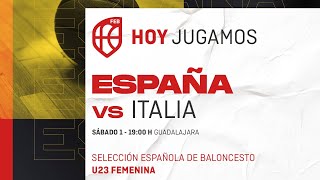 U23F ESPAÑA  ITALIA Guadalajara [upl. by Cheston]