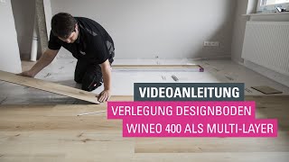 wineo 400 MultiLayer Vinylboden  Designboden auf HDFTräger verlegen [upl. by Kesley]