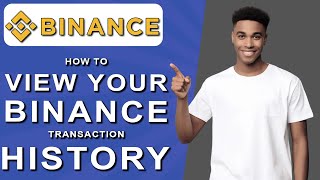 How to view your binance transaction history 2024 [upl. by Kciredohr744]