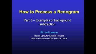 How to Process a Renogram Part3 [upl. by Hoeve]