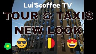 TOUR amp TAXIS NEW LOOK  YOU TOMORROW EPISODE 1  BRUSSELS  BELGIUM  EUROPA [upl. by Ennaehr]