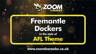 Fremantle Dockers Theme Song  Karaoke Version from Zoom Karaoke  Australian Football League [upl. by Lisetta]